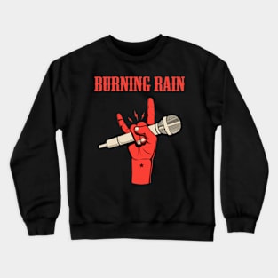 BURNING RAIN BAND Crewneck Sweatshirt